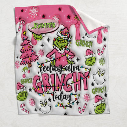 Feeling Extra Grinchy Today - Personalized 3D Inflated Effect Blanket
